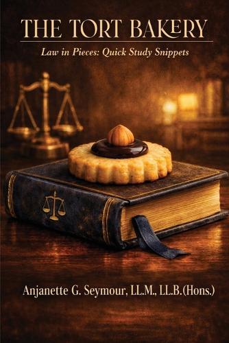 The Tort Bakery (Law in Pieces: Quick Snippets)