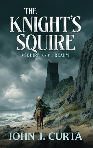 The Knight's Squire: A Squire for the Realm