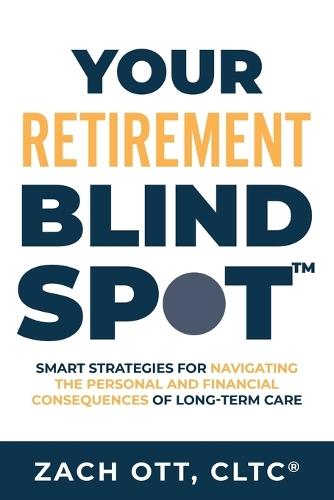 Your Retirement Blind Spot