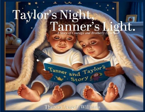 Taylor's Night, Tanner's Light