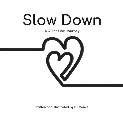 Slow Down: A Quiet Line Journey