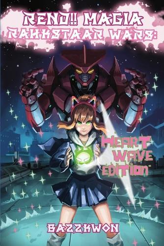 REND!! MAGIA Rahkstaar Wars: HEART☆WAVE Edition