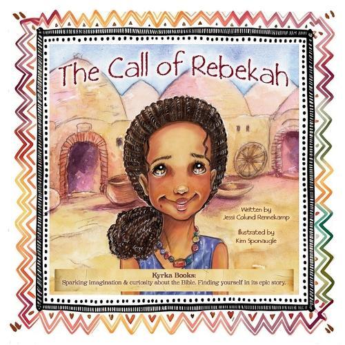The Call of Rebekah