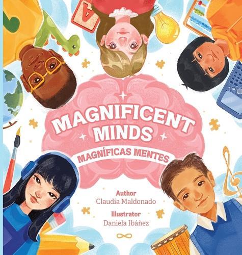 Magnificent Minds / Magnificas Mentes