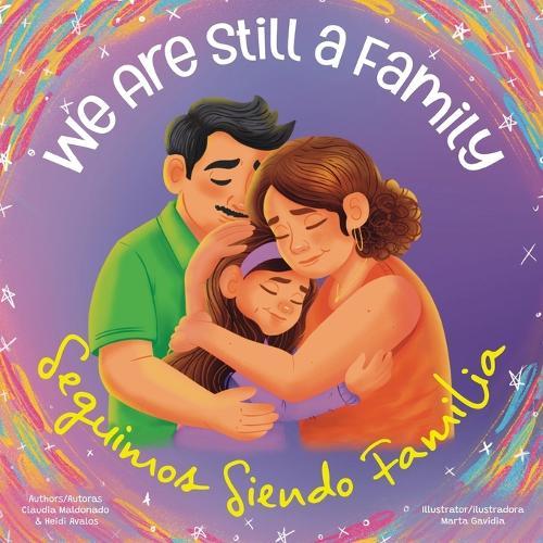 We Are Still a Family Seguimos Siendo Familia