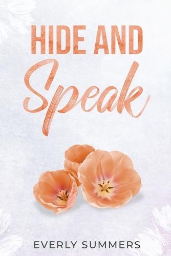 Hide and Speak: A Grumpy Sunshine Enemies-to-Lovers Marriage-of-Inconvenience