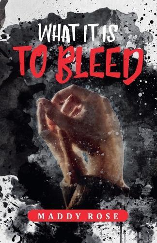 What it is to Bleed