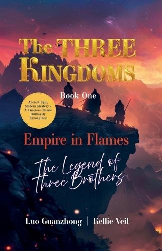 Empire in Flames: The Legend of Three Brothers