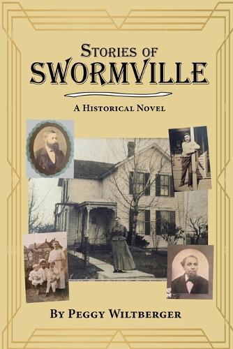 Stories of Swormville: A Historical Novel