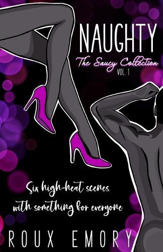 Naughty: The Saucy Collection, Vol 1