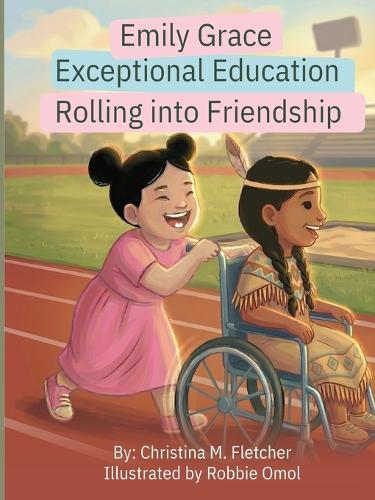 Emily Grace Exceptional Education: Rolling Into Friendship