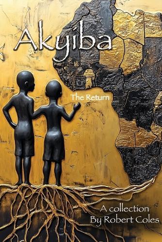 Akyiba: The Return
