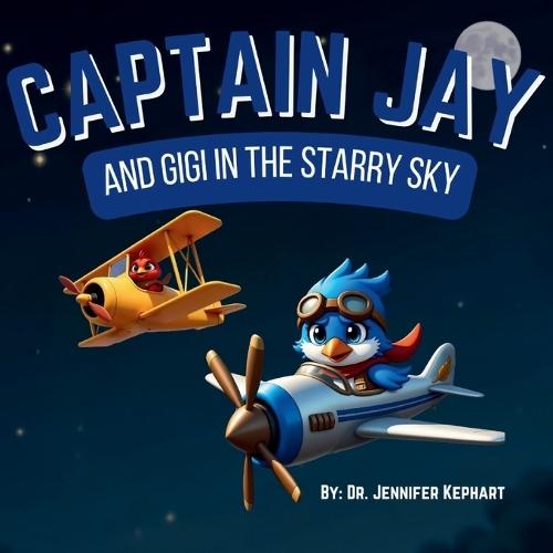 Captain Jay and Gigi in the Starry Sky