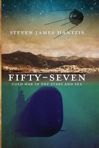 Fifty-Seven: Cold War in the Stars and Sea