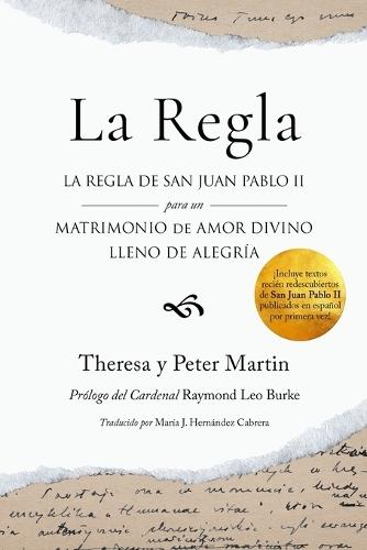 La Regla: La Regla de San Juan Pablo II para un Matrimonio de Amor Divino Lleno de Alegría
