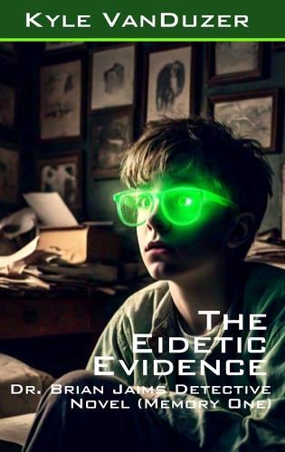 The Eidetic Evidence: Collector's Edition