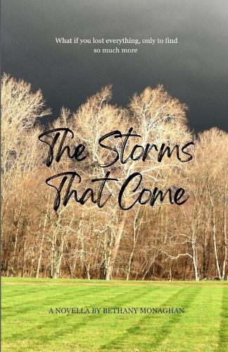 The Storms That Come