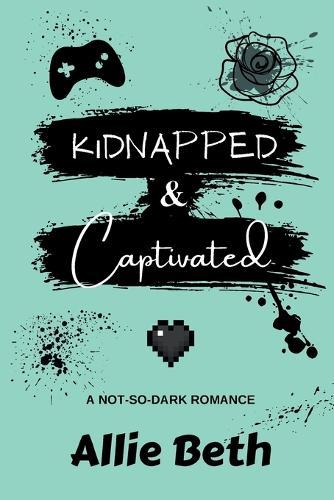 Kidnapped & Captivated