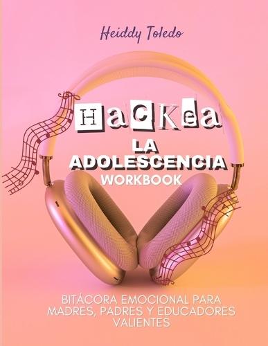 Hackea La Adolescencia Worbook