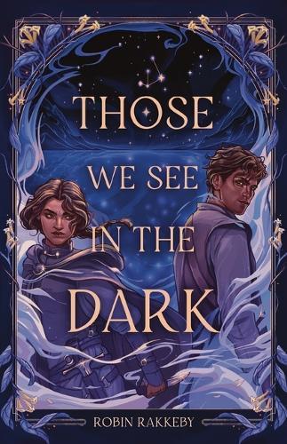 Those We See in the Dark