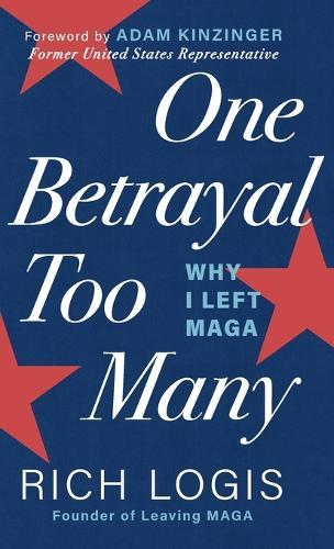One Betrayal Too Many: Why I Left MAGA