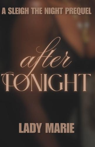 After Tonight: A Sleigh the Night Prequel