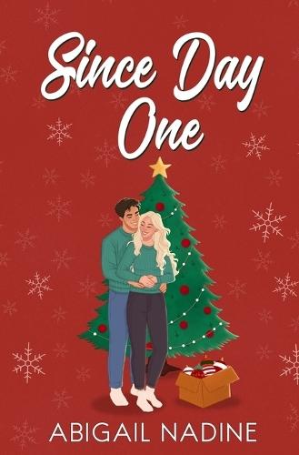 Since Day One: A Friends to Lovers Christmas Romance Novella