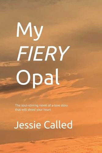 My Fiery Opal