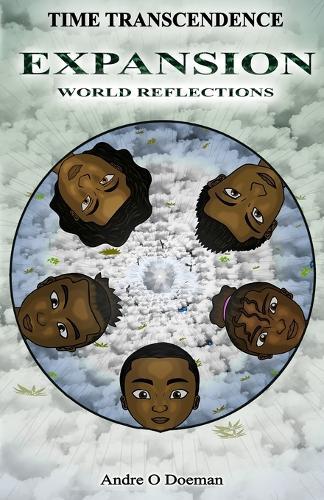 Time Transcendence: Expansion: World Reflections
