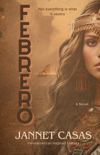 Febrero: A Mesoamerican Fantasy