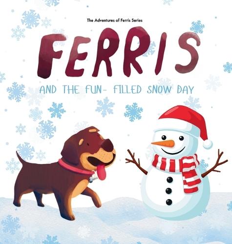 Ferris and the Fun-Filled Snow Day