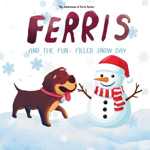 Ferris and the Fun-Filled Snow Day