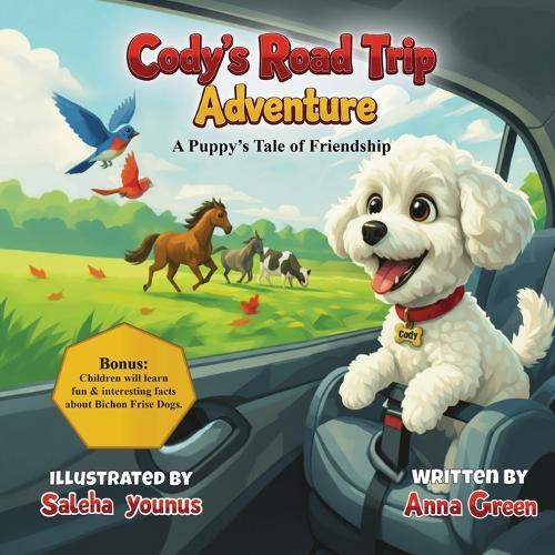 Cody's Road Trip Adventure: A Puppy's Tale of Friendship