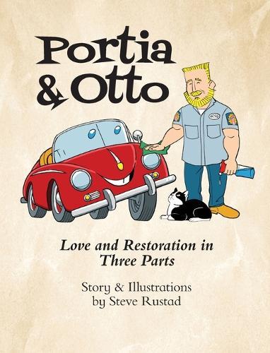 Portia & Otto: Love and Restoration in Three Parts