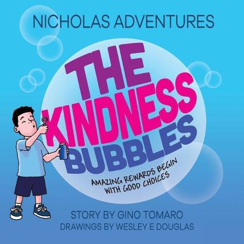 Nicholas Adventures - The Kindness Bubbles