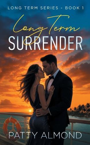 Long Term Surrender: Long Term Series, Book 1