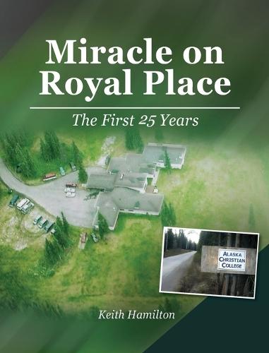 Miracle on Royal Place: The First 25 Years