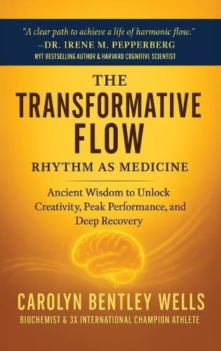 The Transformative Flow: Rhythm as Medicine