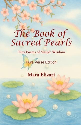 The Book of Sacred Pearls: Pure Verse Edition