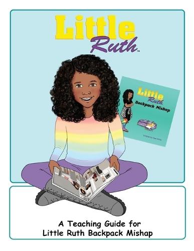 Little Ruth Backpack Mishap Teaching Guide