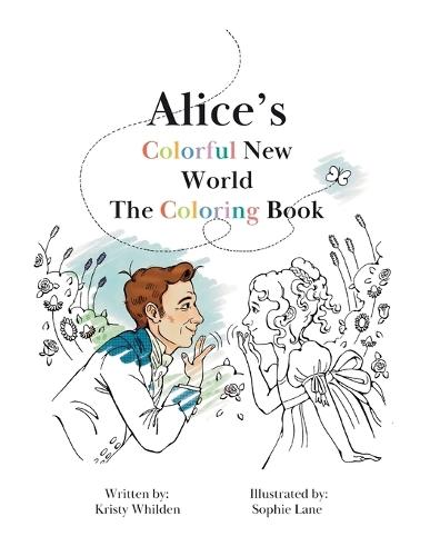 Alice's Colorful New World Coloring Book: Learn and Celebrate Deaf History with Every Page You Color