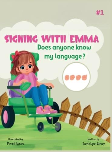 Signing With Emma: Does Anyone Know My Language?