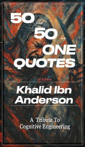 50 Plus 50 and One Quotes: A Tribute to Cognitive Engineering