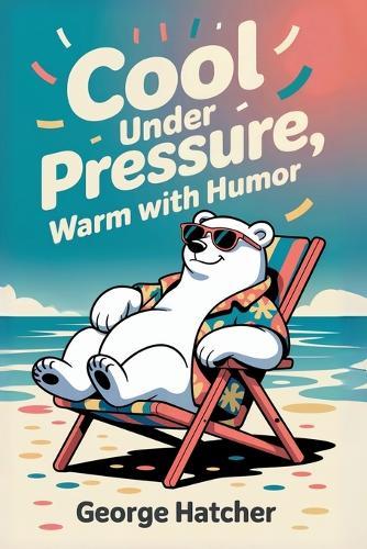 Cool Under Pressure