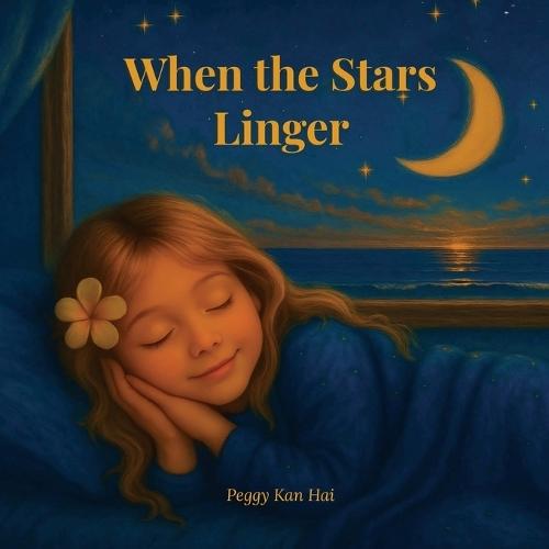 When the Stars Linger: A Soothing Children's Bedtime Story About Love, Belonging, and Peaceful Sleep