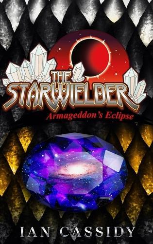 The Starwielder: Armageddon's Eclipse