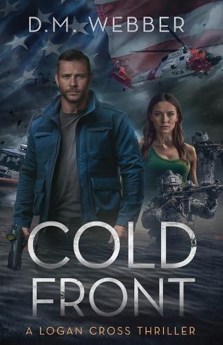 Cold Front: A Logan Cross Thriller