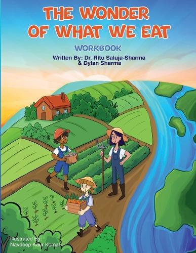 The Wonder of What We Eat Workbook: Activities and Reflections to Help Kids Build Healthy Habits and a Positive Relationship with Food