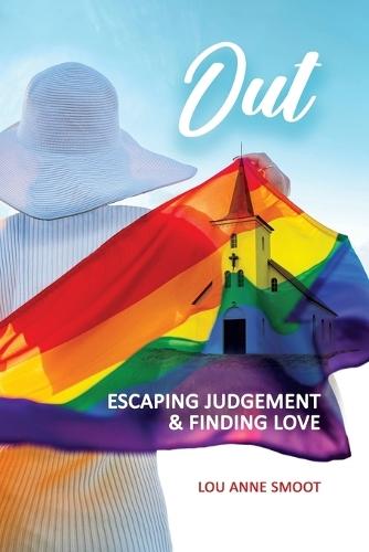 Out: Escaping Judgement & Finding Love