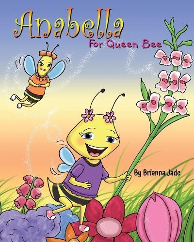 Anabella For Queen Bee